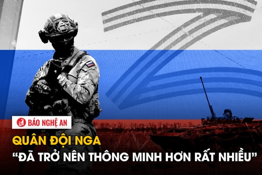 Quân đội Nga ‘đã trở nên thông minh hơn rất nhiều’