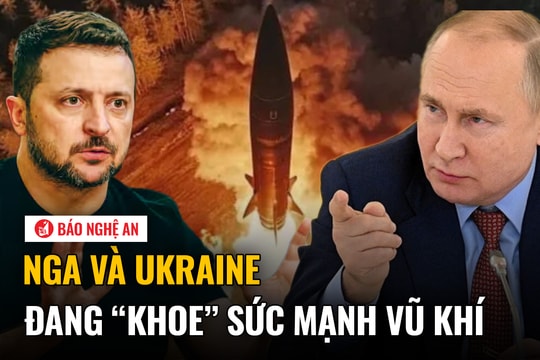 Nga và Ukraine đang 'khoe' sức mạnh vũ khí