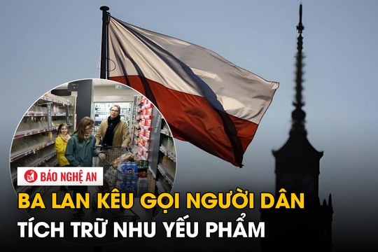 Ba Lan kêu gọi người dân tích trữ nhu yếu phẩm