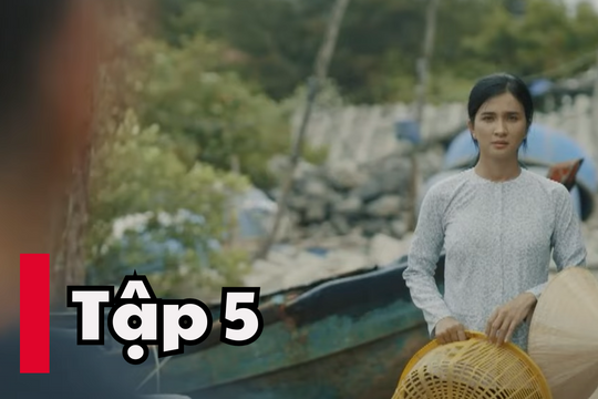 Mẹ Biển tập 5 ngày 21/3/2025: Huệ với Kiêng rạn nứt