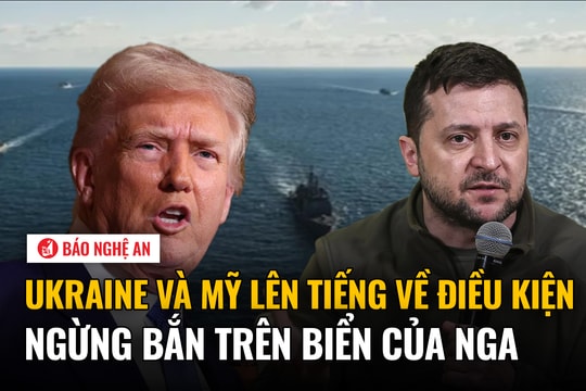 Ukraine và Mỹ lên tiếng về điều kiện ngừng bắn trên biển của Nga