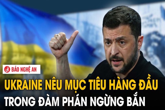 Ukraine nêu mục tiêu hàng đầu trong đàm phán ngừng bắn
