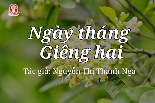 Tản văn hay: Ngày tháng Giêng hai