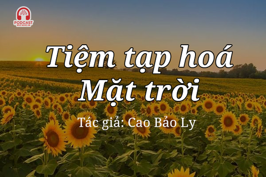 Đọc truyện đêm khuya: Tiệm tạp hóa Mặt trời