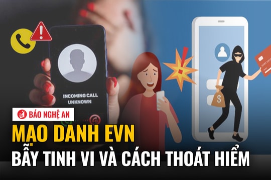 Mạo danh EVN – Bẫy tinh vi và cách thoát hiểm