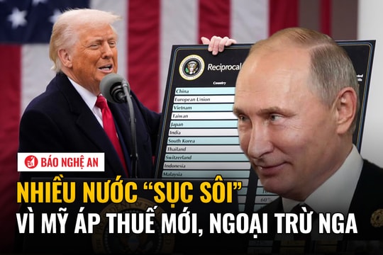 Nhiều nước ‘sục sôi’ vì Mỹ áp thuế mới, ngoại trừ Nga
