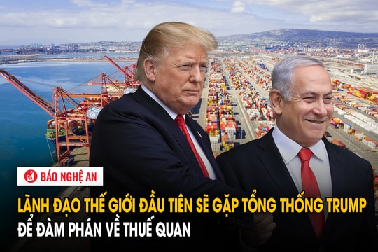 Lãnh đạo thế giới đầu tiên sẽ gặp Tổng thống Trump để đàm phán về thuế quan
