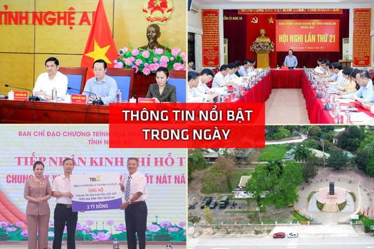 Nghệ An: Thông tin nổi bật ngày 17/4