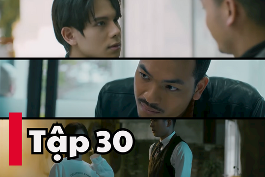 Cha tôi, người ở lại tập 30: Toan tính mới của Phi, An và Đại lục đục