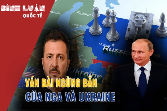 Ván bài ngừng bắn của Nga và Ukraine