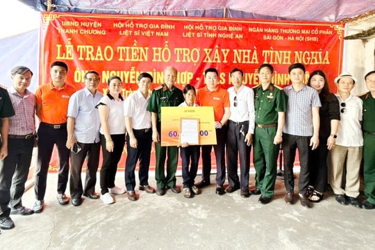 Trao hỗ trợ 120 triệu đồng xây dựng nhà tình nghĩa ở Hưng Nguyên và Thanh Chương