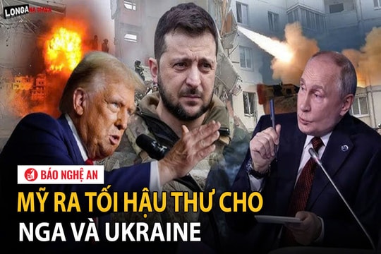 Mỹ ra tối hậu thư cho Nga và Ukraine