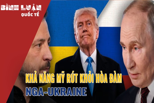 Khả năng Mỹ rút khỏi hòa đàm Nga-Ukraine