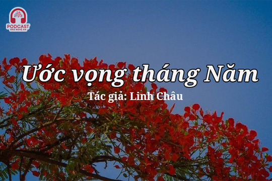 Tản văn hay: Ước vọng tháng Năm