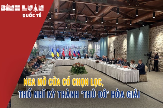 Nga mở cửa có chọn lọc, Thổ Nhĩ Kỳ thành ‘thủ đô’ hòa giải