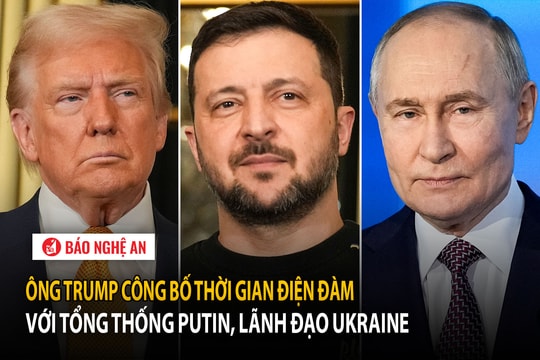 Ông Trump công bố thời gian điện đàm với Tổng thống Putin, lãnh đạo Ukraine