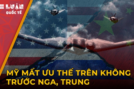 Công nghệ tàng hình lỗi thời, Mỹ mất ưu thế trên không trước Nga - Trung
