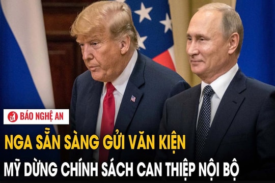 Nga sẵn sàng gửi văn kiện, Mỹ dừng chính sách can thiệp nội bộ