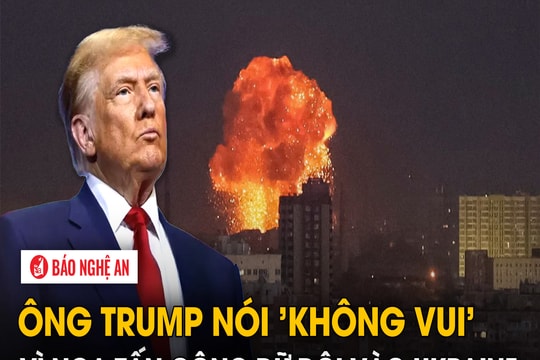 Ông Trump nói 'không vui' vì Nga tấn công dữ dội vào Ukraine
