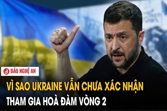 Vì sao Ukraine vẫn chưa xác nhận tham gia hoà đàm vòng 2