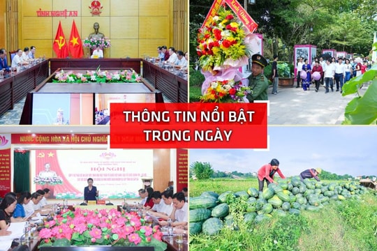 Nghệ An: Thông tin nổi bật ngày 31/5