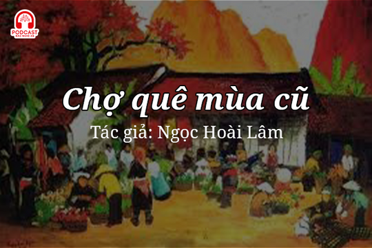 Tản văn hay: Chợ quê mùa cũ