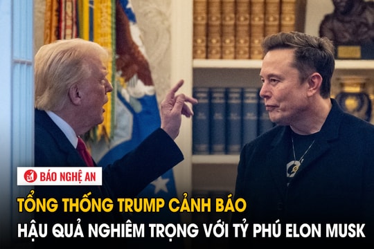 Tổng thống Trump đặt ‘lằn ranh đỏ’, cảnh báo hậu quả nghiêm trọng với tỷ phú Elon Musk