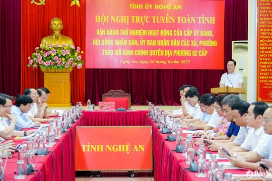 Nghệ An tổ chức vận hành thử nghiệm hoạt động của cấp ủy Đảng, HĐND, UBND xã, phường mới