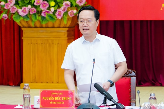 Bí thư Tỉnh ủy Nguyễn Đức Trung lưu ý 5 nhóm nhiệm vụ khi thực hiện chính quyền địa phương 2 cấp