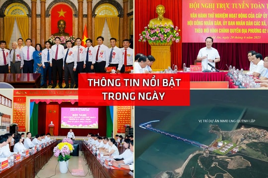 Nghệ An: Thông tin nổi bật ngày 20/6