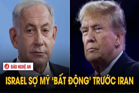 Israel sợ Mỹ ‘bất động’ trước Iran