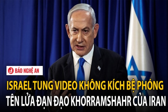 Israel tung video không kích bệ phóng tên lửa đạn đạo Khorramshahr của Iran