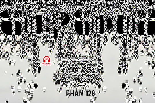 Đọc truyện đêm khuya: Ván bài lật ngửa (Nguyễn Trương Thiên Lý) - Phần 128