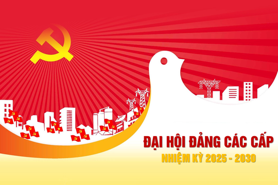 Nghệ An hướng dẫn xây dựng văn kiện đại hội đảng bộ cấp xã (mới), nhiệm kỳ 2025-2030