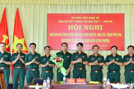Bộ Chỉ huy quân sự tỉnh Nghệ An tổ chức lại cơ quan quân sự địa phương