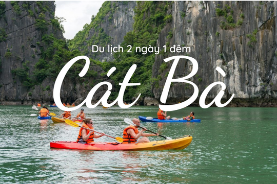 3N2Đ du lịch Cát Bà: 3 ngày rong ruổi giữa biển, núi và những con hẻm thiên nhiên