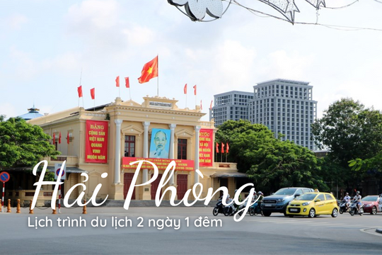 Du lịch Hải Phòng: 48 giờ trọn vẹn trong phố Cảng