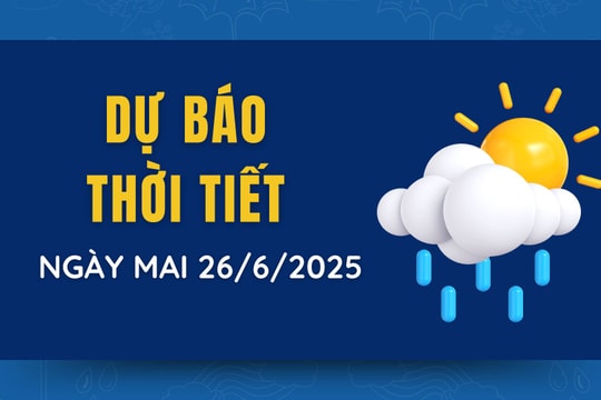 Dự báo thời tiết ngày mai 26/6/2025: Bắc-Nam tiếp tục mưa rào, Trung Bộ oi nóng kéo dài