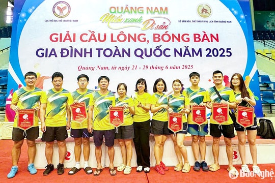 Nghệ An giành Nhất toàn đoàn Giải cầu lông, bóng bàn gia đình toàn quốc năm 2025 với 8 Huy chương Vàng