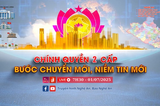 Tường thuật trực tiếp: Chính quyền 2 cấp - Bước chuyển mới, niềm tin mới