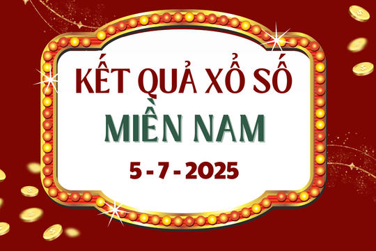Trực tiếp XSMN 5/7 - Kết quả xổ số TPHCM, Long An, Bình Phước, Hậu Giang hôm nay 5/7/2025