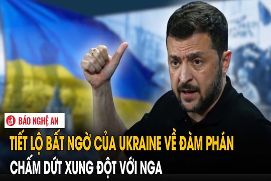 Tiết lộ bất ngờ của Ukraine về đàm phán chấm dứt xung đột với Nga
