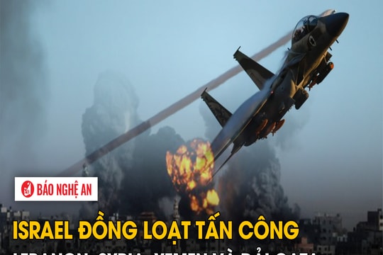 Israel đồng loạt tấn công Lebanon, Syria, Yemen và dải Gaza