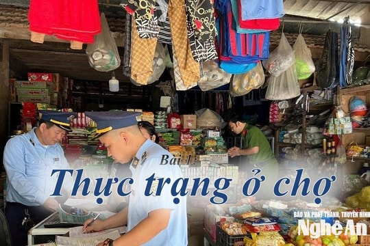 Siết chặt công tác đấu tranh chống hàng giả, gian lận thương mại - Bài 1: Thực trạng ở chợ