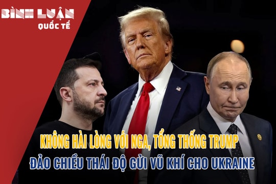 Không hài lòng với Nga, Tổng thống Trump đảo chiều thái độ gửi vũ khí cho Ukraine