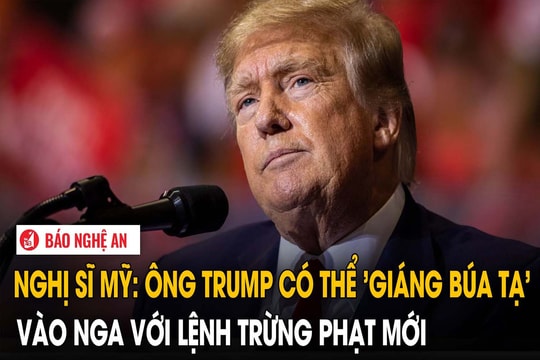 Nghị sĩ Mỹ: Ông Trump có thể 'giáng búa tạ' vào Nga với lệnh trừng phạt mới