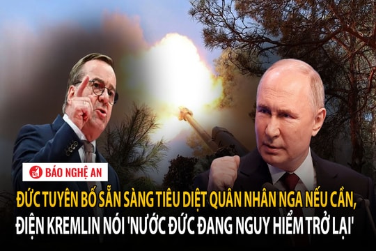 'Nước Đức đang nguy hiểm trở lại' khi tuyên bố sẵn sàng tiêu diệt quân nhân Nga?