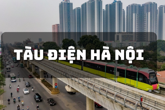 Lịch hoạt động tuyến tàu điện Nhổn-Ga Hà Nội và Cát Linh