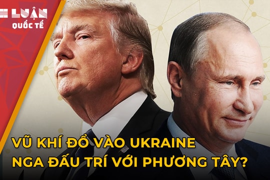 Vũ khí đổ vào Ukraine, Nga đấu trí với phương Tây?