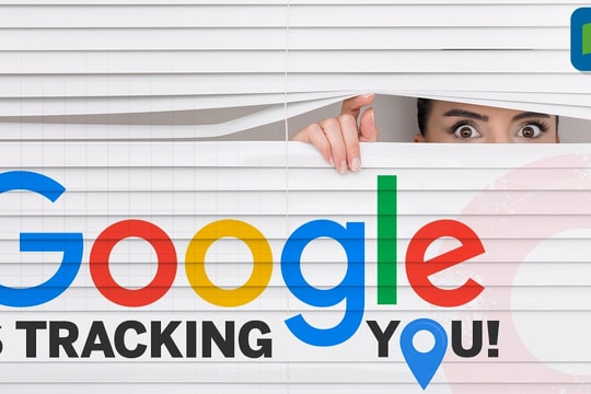Hãy thay đổi ngay 3 cài đặt này trên Google để tránh bị theo dõi